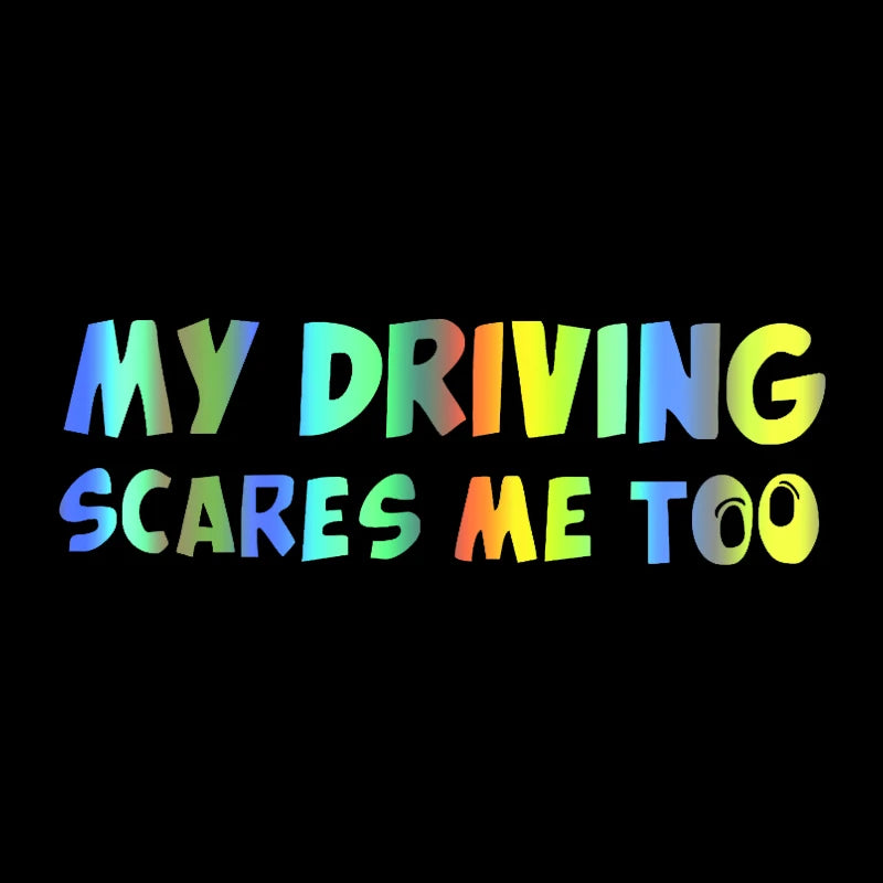 Make 'em Laugh with this Hilarious 'My Driving Scares Me Too' Car Sticker!