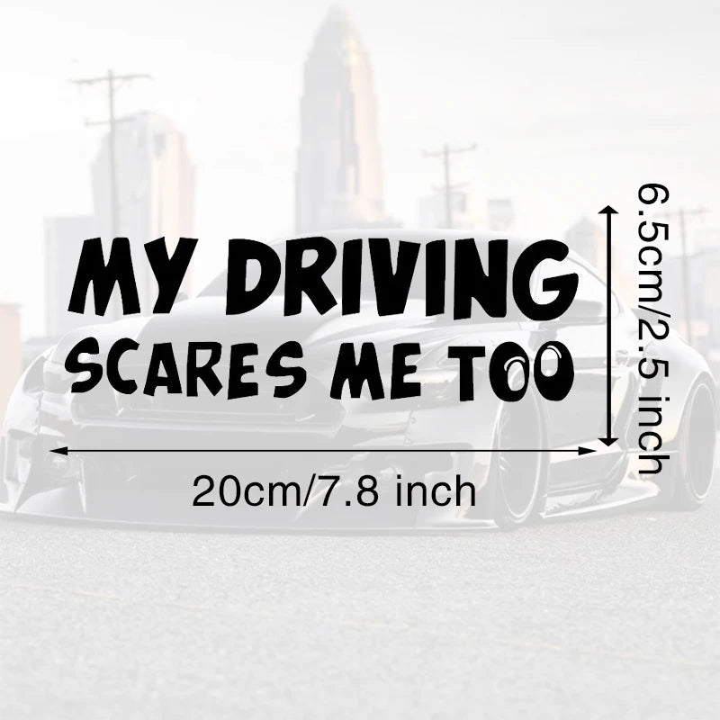 Make 'em Laugh with this Hilarious 'My Driving Scares Me Too' Car Sticker!